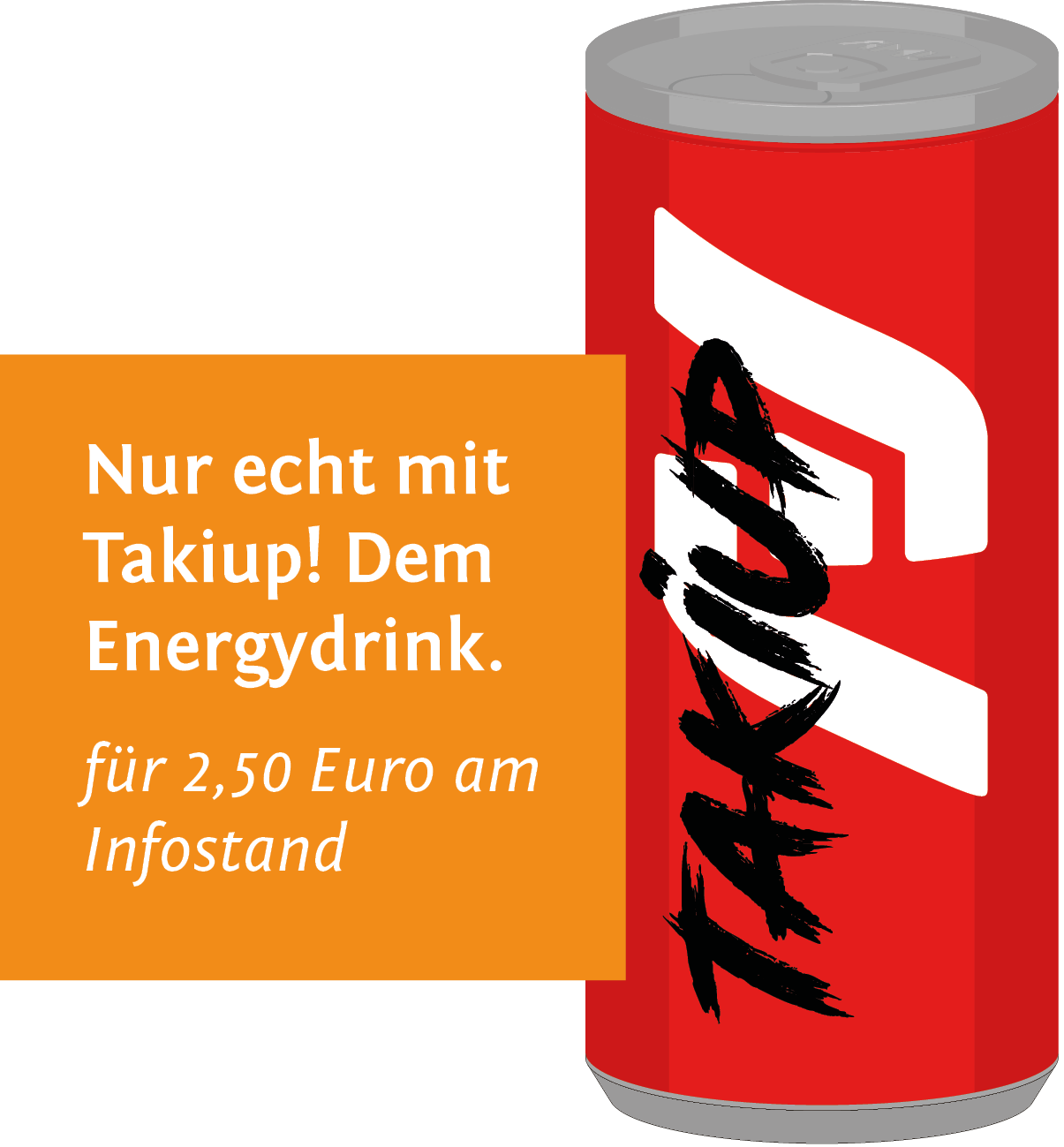 Abbildung von Takiup, dem Energydrink der AMV Happy Hour