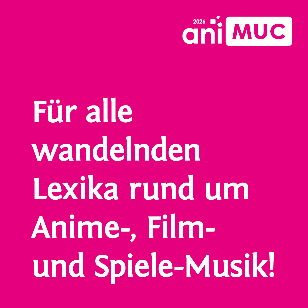 Text auf rosa: Für alle wandelnden Lexika rund um Anime-, Film- und Spiele-Musik!