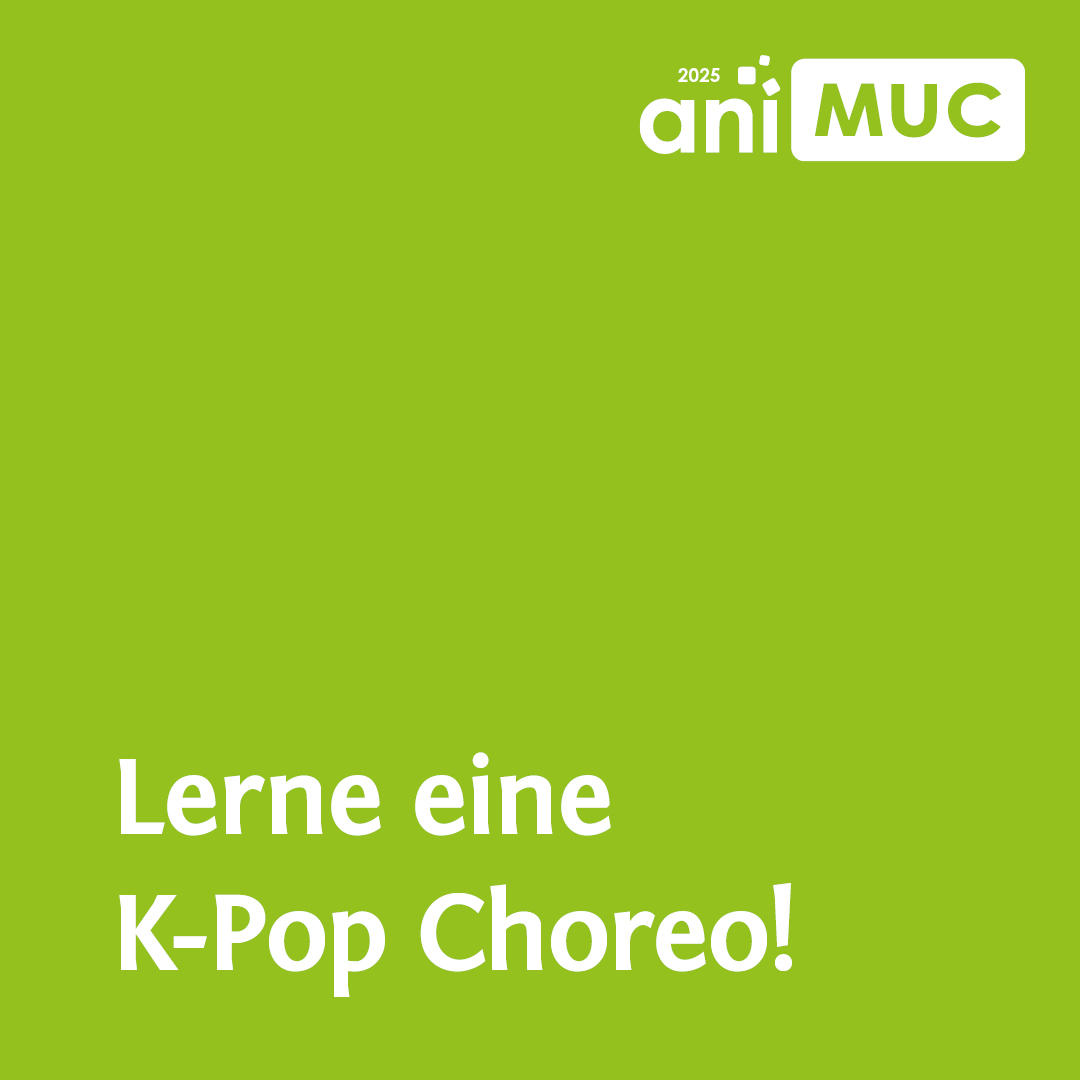 In weißer Schrift steht auf Grün: Lerne eine K-Pop Choreo!