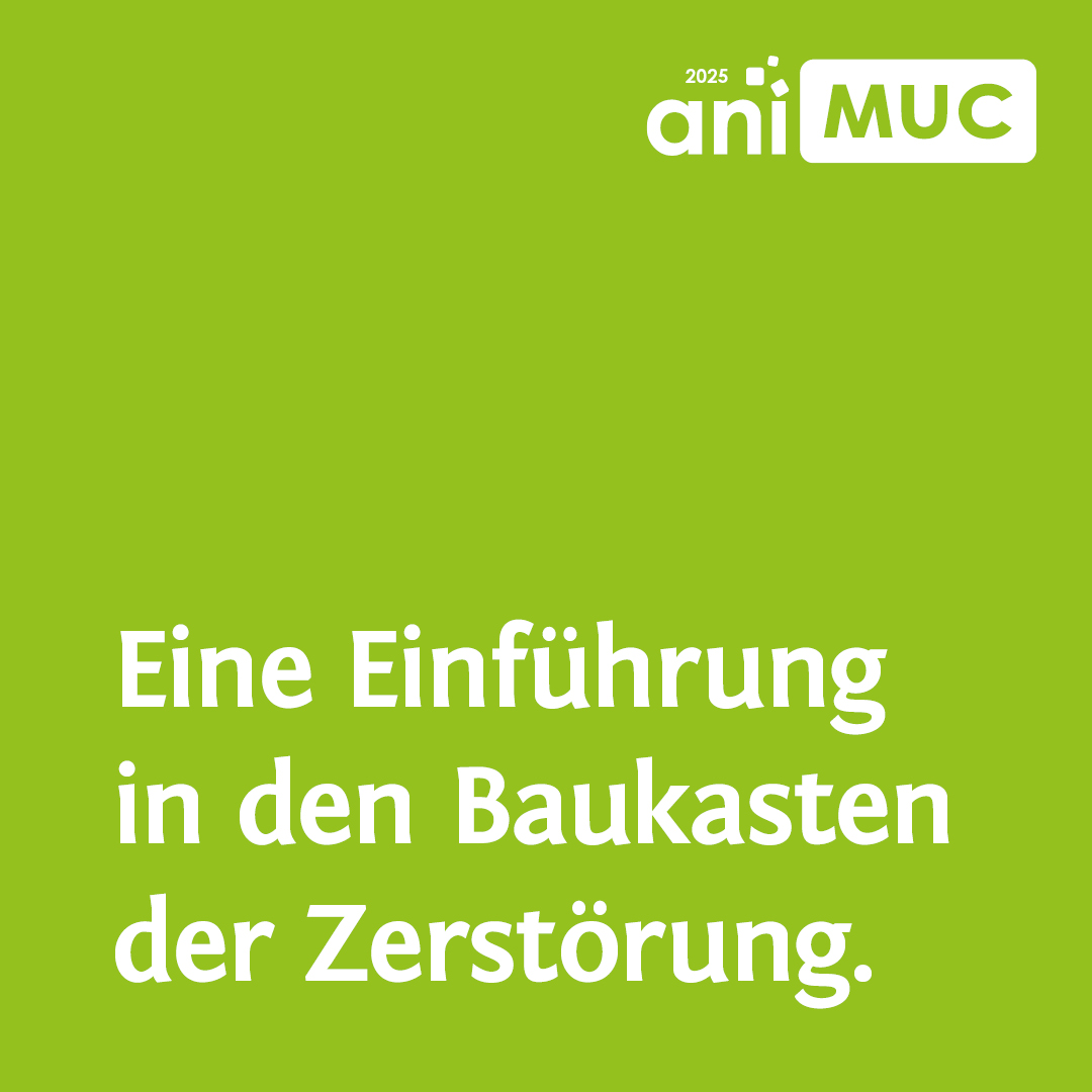 In weißer Schrift steht auf Grün: Eine Einführung in den Baukasten der Zerstörung.