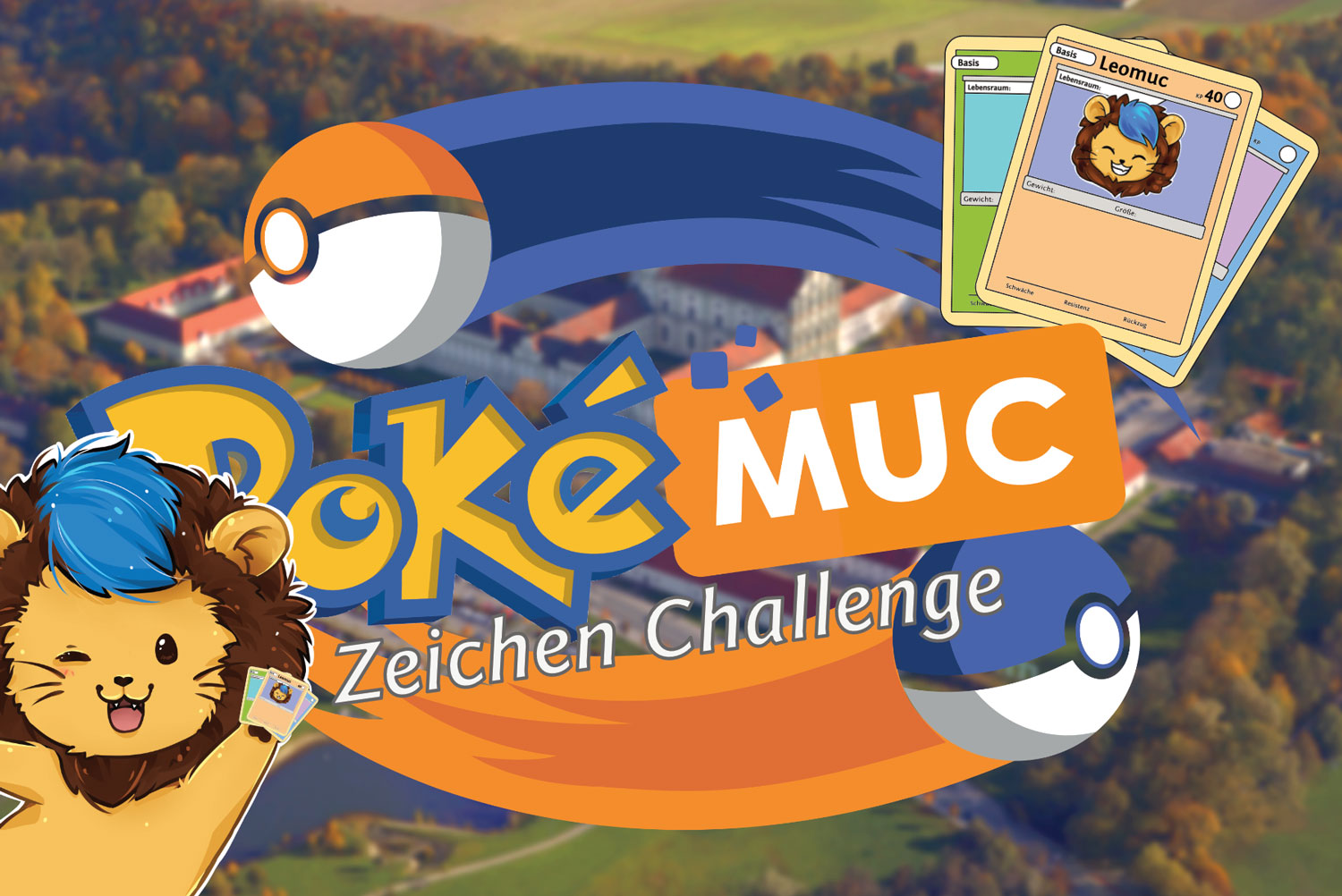 Im Hintergrund ist das Klostergelände Fürstenfeld zu sehen. Darauf ein Schriftzug Poke MUC mit zwei Pokébälle und Karten. Daneben ist das Maskottchen Leomuc