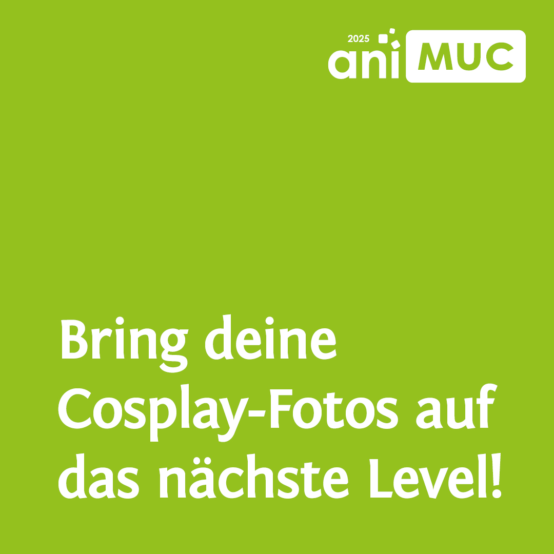 In weißer Schrift steht auf Grün: Bring deine Cosplay-Fotos auf das nächste Level!