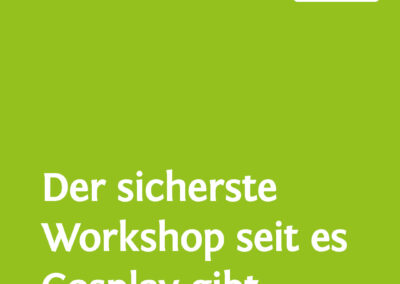 Safety first! Cosplaywork, aber sicher!